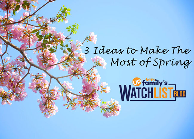 3 ideas to make the most of spring