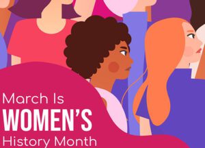 March is Women's History Month
